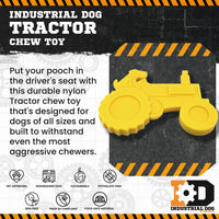 ID Tractor  Ultra Durable Nylon Dog Chew Toy for Aggressive Chewers
